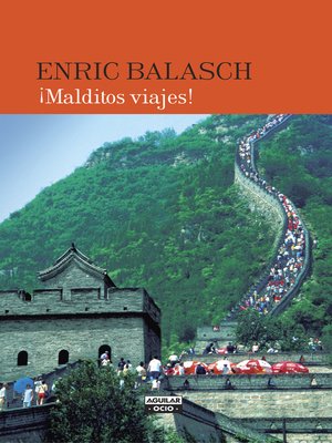 cover image of ¡Malditos viajes!
